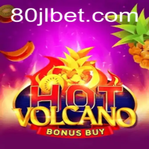 Exploring HotVolcanoBonusBuy: The Thrilling New Game from 80JL.COM