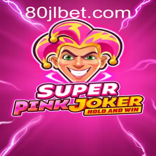 Exploring the World of SuperPinkJoker and 80JL.COM